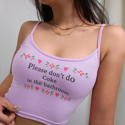 Sexy Crop Top Women Summer 2021 Casual Please Dont Do Coke In The